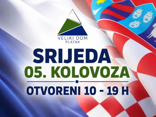 Radno vrijeme u srijedu 05. kolovoza, Dan pobjede i domovinske zahvalnosti i Dan hrvatskih branitelja